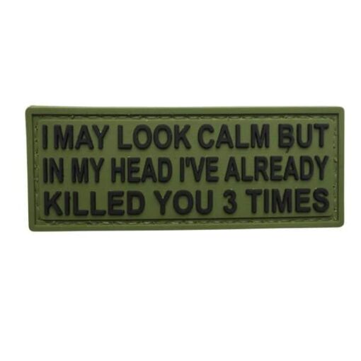 I May Look Calm PVC Patch