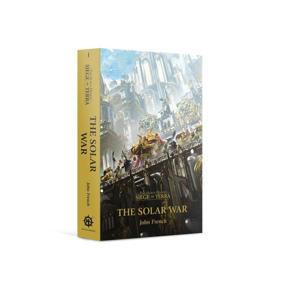The Horus Heresy - Siege of Terra Book 1 - Solar War (Paperback)